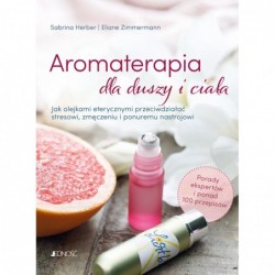 Aromaterapia dla duszy i...