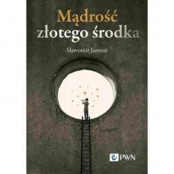 Mądrość złotego środka