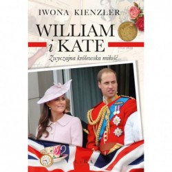 William i Kate. Zwyczajna...