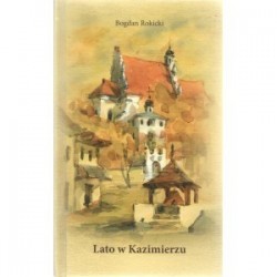 Lato w Kazimierzu