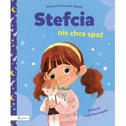 Stefcia nie chce spać