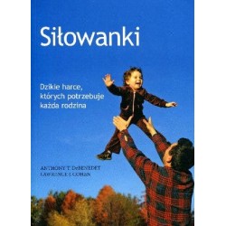 Siłowanki. Dzikie harce,...