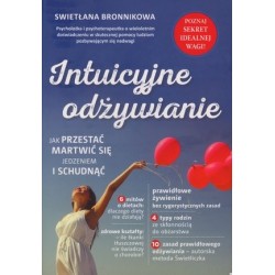 Intuicyjne odżywianie. Jak...