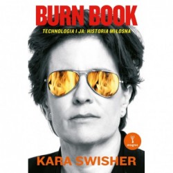 Burn Book. Technologia i...