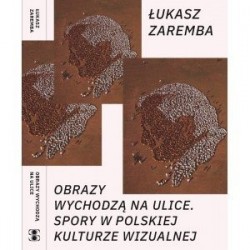 Obrazy wychodzą na ulice