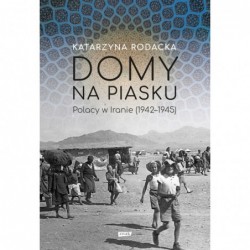 Domy na piasku. Polacy w...