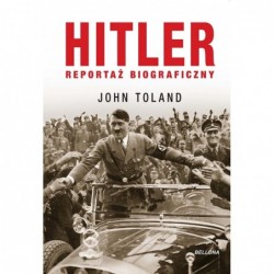 Hitler. Reportaż biograficzny