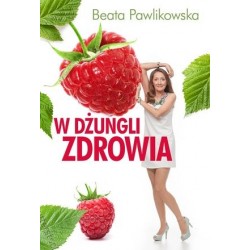 W dżungli zdrowia