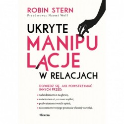 Ukryte manipulacje w relacjach