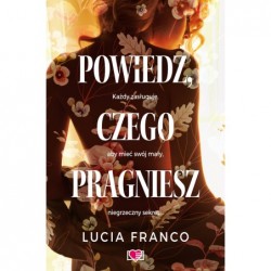 Powiedz, czego pragniesz