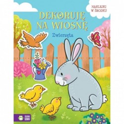 Dekoruję na wiosnę. Zwierzęta