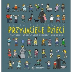 Przyjaciele dzieci. Filip...