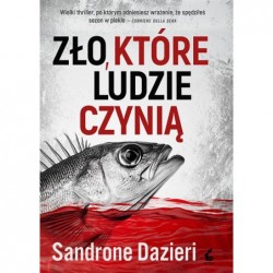 Zło, które ludzie czynią