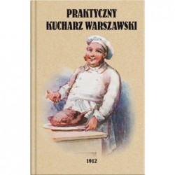 Praktyczny Kucharz Warszawski