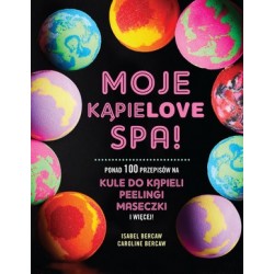 Moje kąpieLOVE SPA! Ponad...