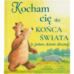 Kocham cię do końca świata...