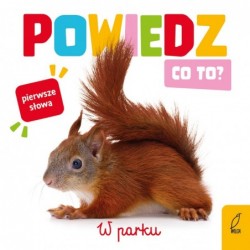 Powiedz co to? W parku