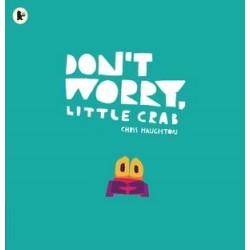 Don`t Worry, Little Crab