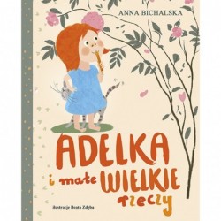 Adelka i małe Wielkie rzeczy