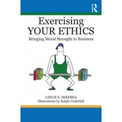 Exercising Your Ethics:...