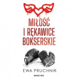 Miłość i rękawice bokserskie