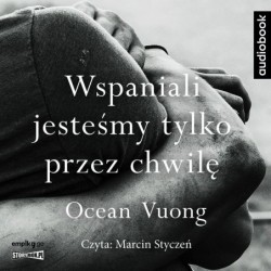 Wspaniali jesteśmy tylko...