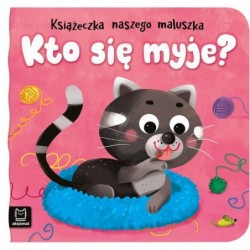 Kto się myje? Książeczka...