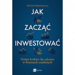 Jak zacząć inwestować?...