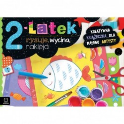 2-latek rysuje, wycina,...