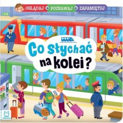 Co słychać na kolei?...