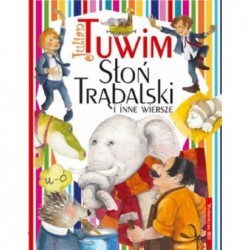 Słoń Trąbalski i inne wiersze