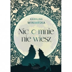 Nic o mnie nie wiesz