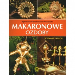 Makaronowe ozdoby i dekoracje