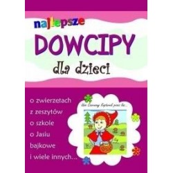 Najlepsze dowcipy dla dzieci