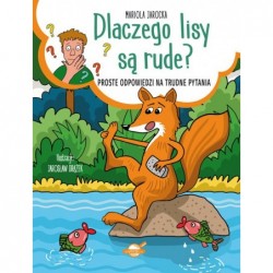 Dlaczego lisy są rude?...