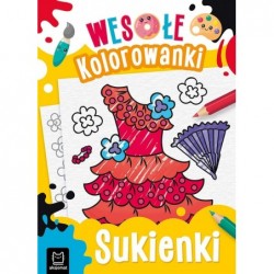 Sukienki. Wesołe kolorowanki