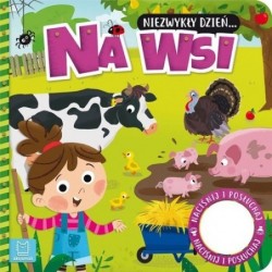 Niezwykły dzień… Na wsi....