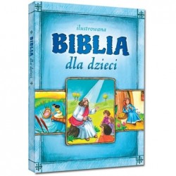 Ilustrowana Biblia dla dzieci