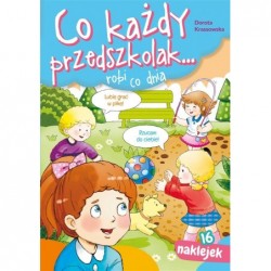 Co każdy przedszkolak.....