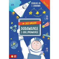 Już umiem! Dodawanie i...