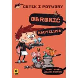 Gutek i potwory: Obronić...