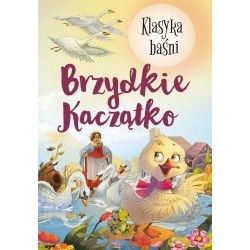 Klasyka Baśni. Brzydkie...