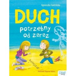 Duch potrzebny od zaraz