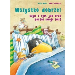 Wszystko dobrze! Czyli o...