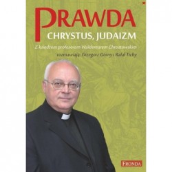 Prawda. Chrystus. Judaizm...