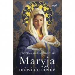 Maryja mówi do ciebie