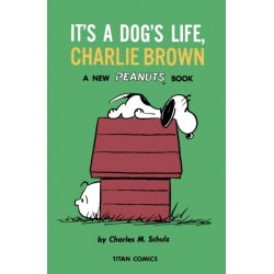 Peanuts: It`s A Dog`s Life,...