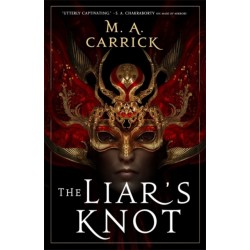 The Liar`s Knot (Rook and...