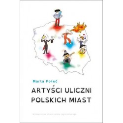 Artyści uliczni polskich miast