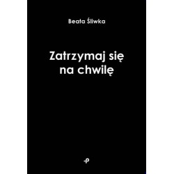 Zatrzymaj się na chwilę